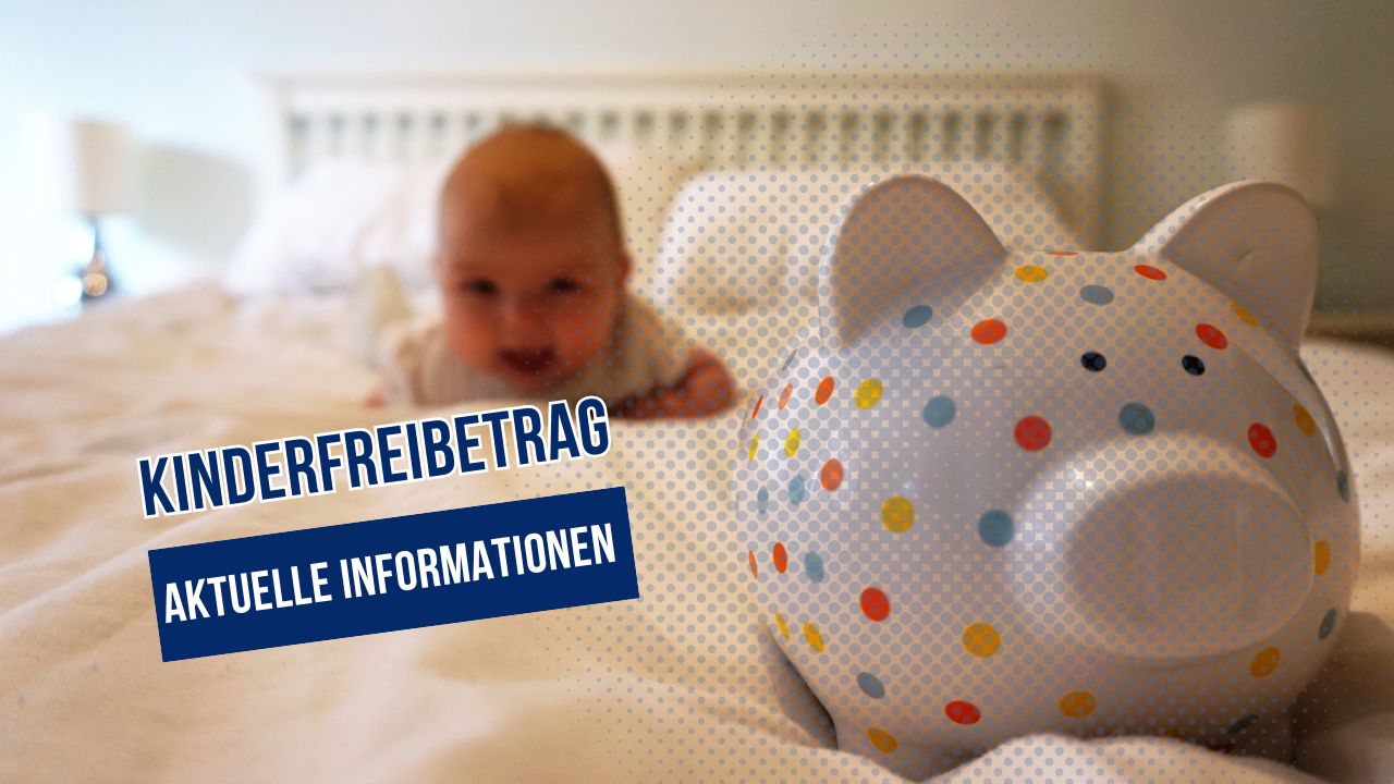 Beitragsbild zum Thema Kinderfreibetrag