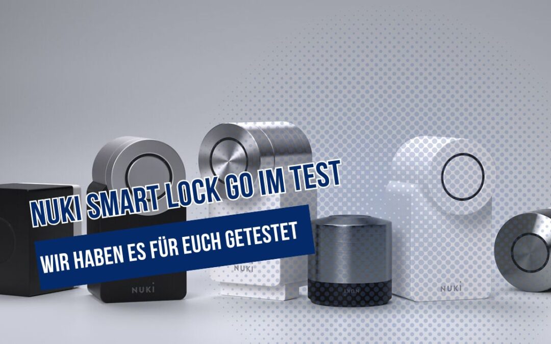 Nuki Smart Lock Go im papa.de-Test: Smarter Türöffner für moderne Familien