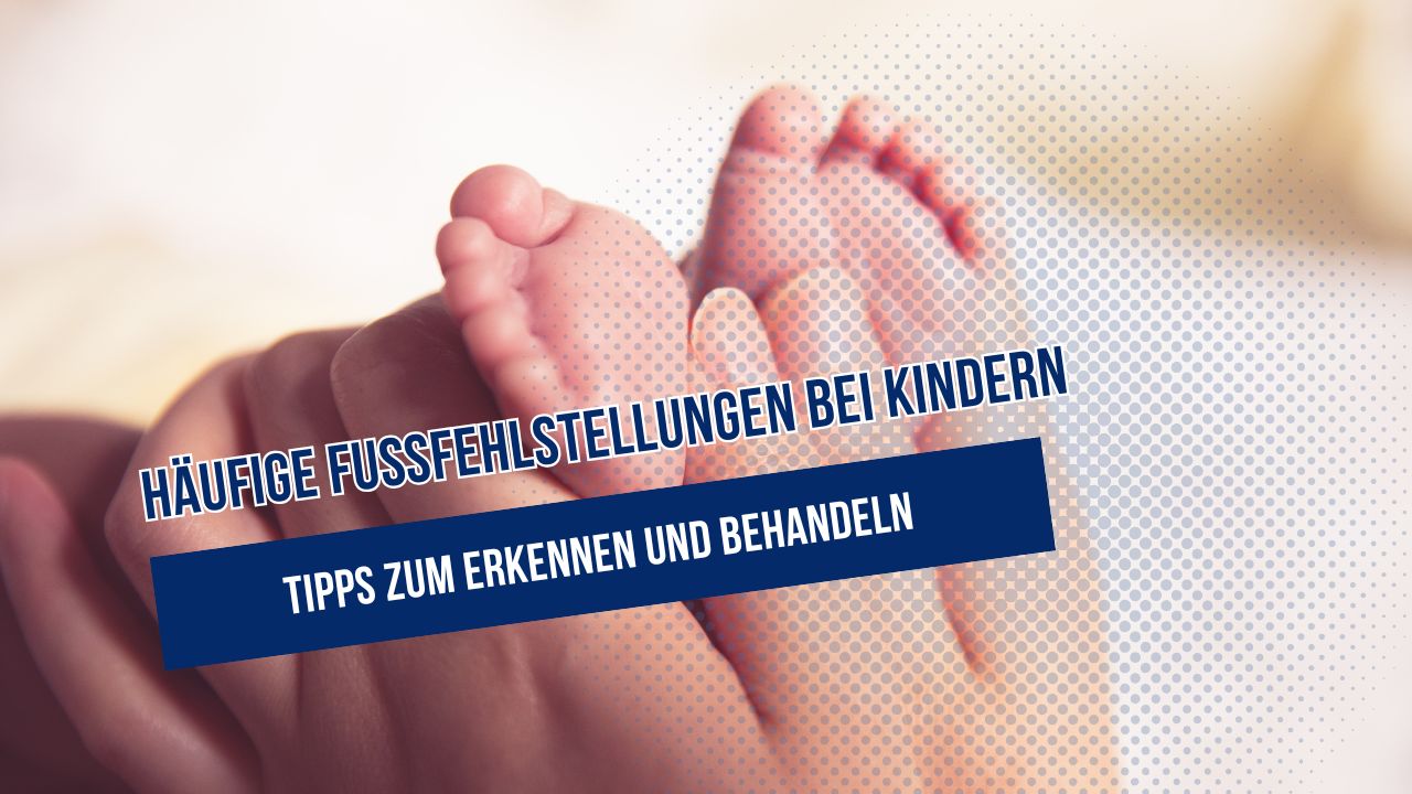 beitragsbild-babyfuesse Beitragsbild zum Thema Fehlstellungen bei Babyfüßen