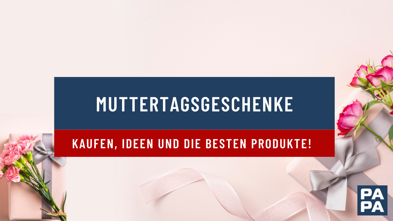 Muttertagsgeschenk kaufen, Ideen und die besten Produkte!
